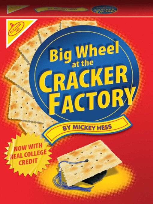 Title details for Big Wheel At the Cracker Factory by Mickey Hess - Available